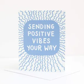 sending positive vibes greeting card, sympathy card for a friend, encouragement card